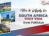 How to Apply for South Africa Visit Visa from Pakistan?