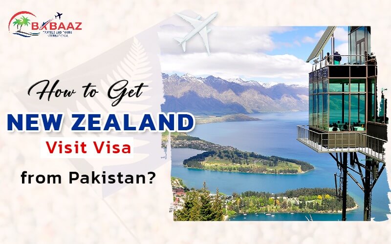 How to Get New Zealand Visit Visa from Pakistan