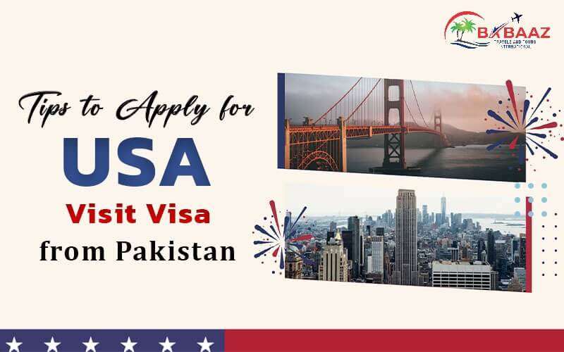 How to Apply for USA Visit Visa from Pakistan?