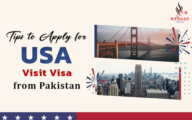 How to Apply for USA Visit Visa from Pakistan?