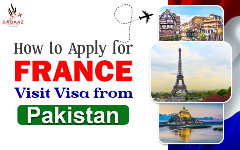 How-to-Apply-for-France-Visit-Visa-from-Pakistan